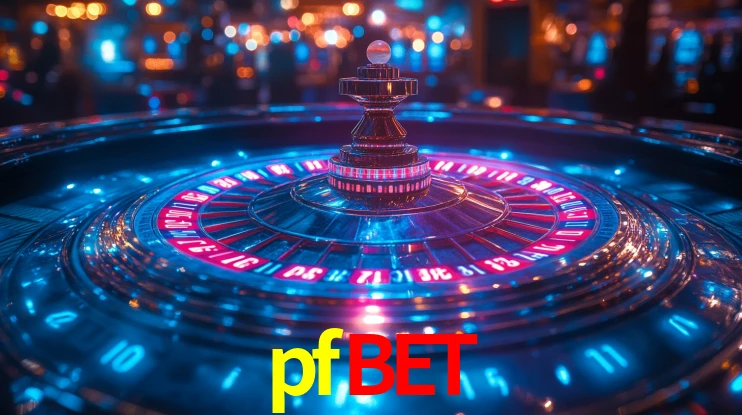pfbet: Jogos de Caça-Níqueis-Altas Recompensas, Roleta-Velocidade, Blackjack-Desafios Máximos